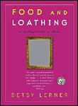 Food and Loathing: a Life Measured out in Calories