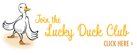 Join the Lucky Duck Club